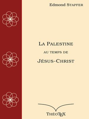 cover image of La Palestine au temps de Jésus-Christ